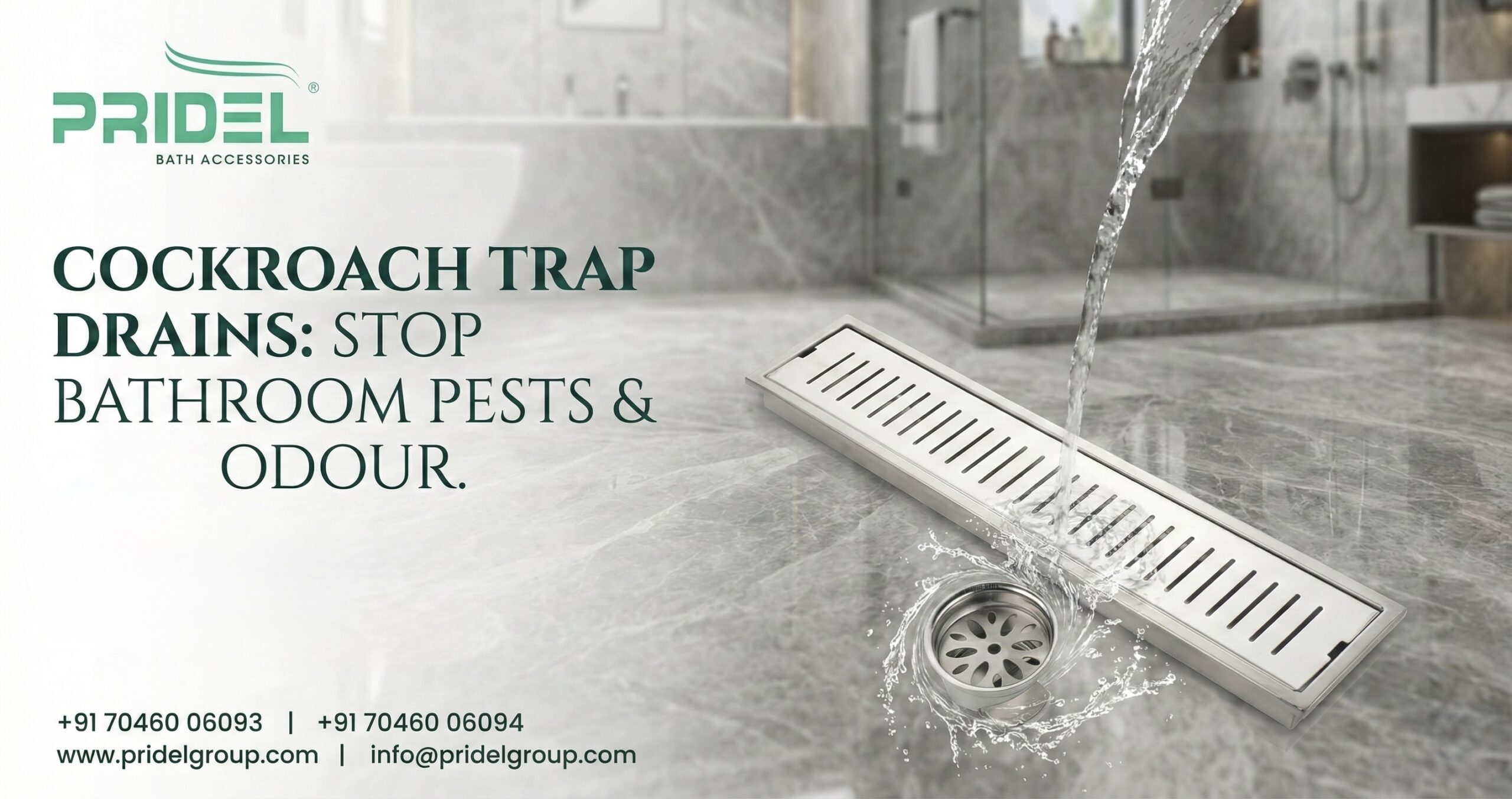 Cockroach trap floor drains from Pridel create a sealed barrier that blocks cockroaches and sewer smells, keeping modern bathrooms fresh and hygienic.
