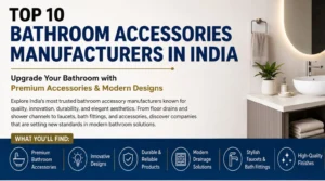Top 10 Bathroom Accessories Manufacturers in India